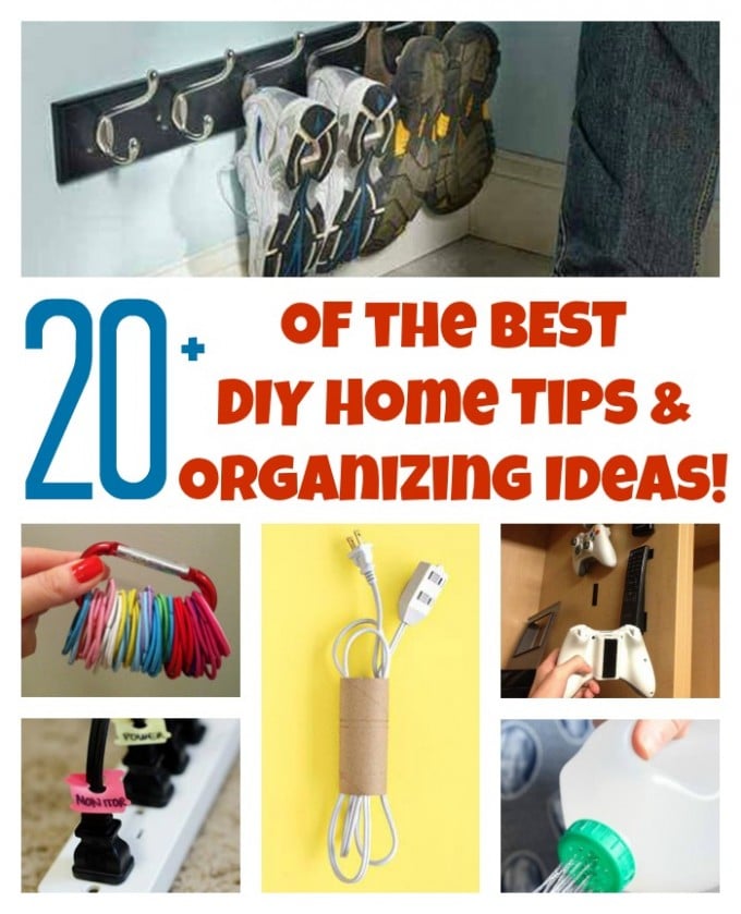 20+ of the BEST DIY Home Organizing Hacks and Tips 
