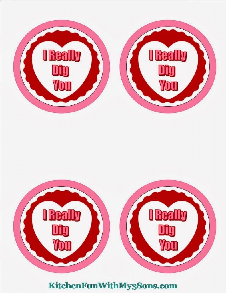 Here is our I Really Dig You Printable
