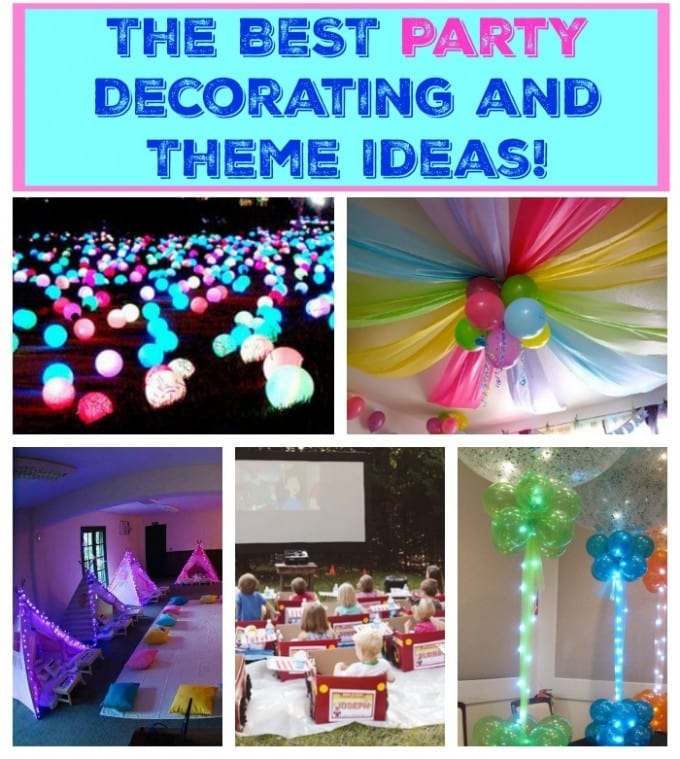 The BEST Party Decorating Ideas