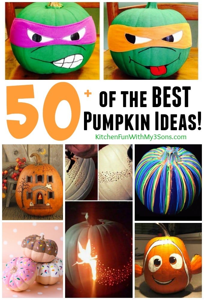 50+ of the BEST Pumpkin Decorating Ideas - Kitchen Fun ...