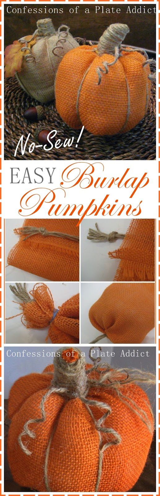 No-Sew Burlap Pumpkins...these are the BEST Fall Craft Ideas & DIY Home Decor Projects!