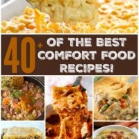 Over 40 of the BEST Comfort Food Recipes!