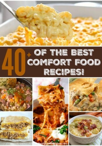 Over 40 of the BEST Comfort Food Recipes!