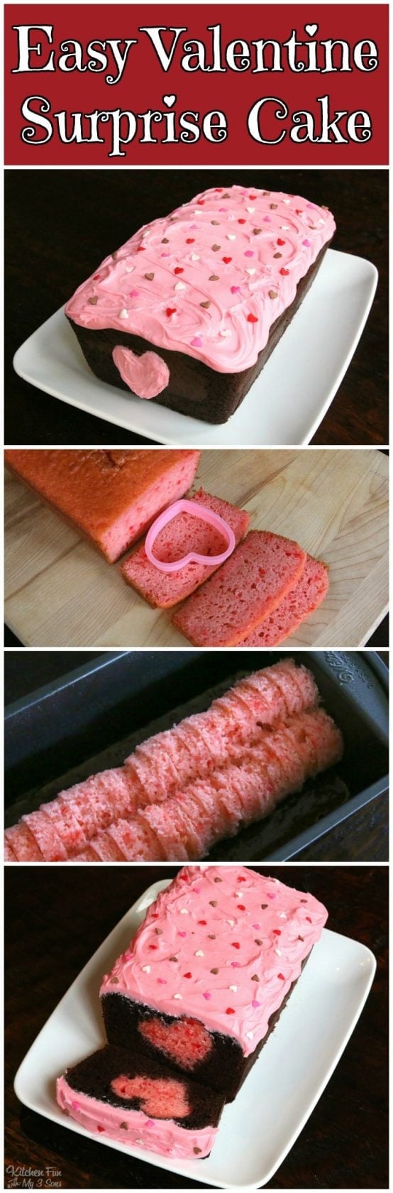 Valentine Surprise Cake...using a chocolate loaf cake! Such a fun & easy idea for Valentine's Day!