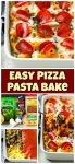 Easy Pizza Pasta Bake