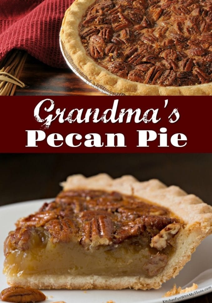 Grandma's Pecan Pie Recipe