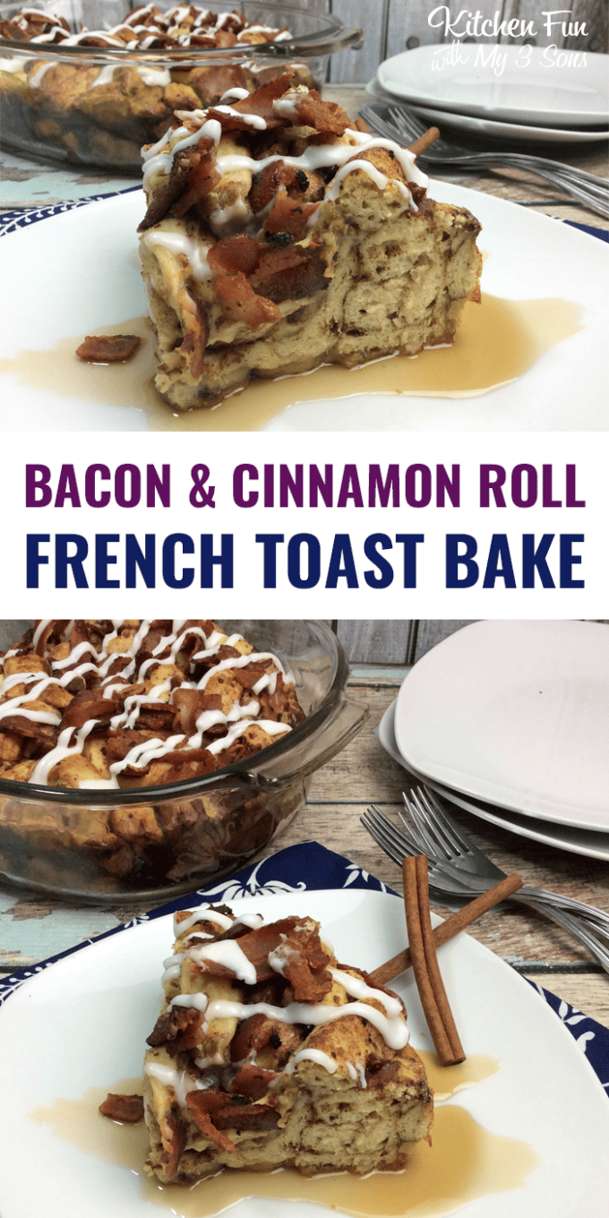 Bacon Cinnamon Roll French Toast Casserole