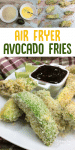 Air fryer Avocado Fries