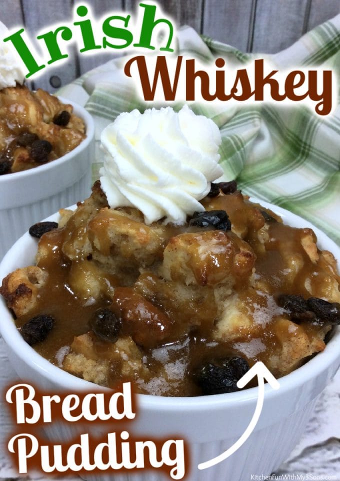 Irish Bread Pudding with Whiskey Sauce Pinterest
