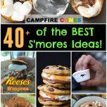 Over 40 of the BEST S'mores Recipes!