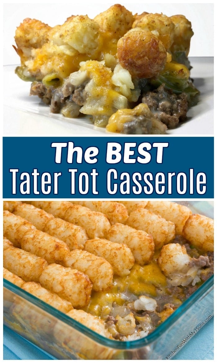 The BEST Tater Tot Casserole