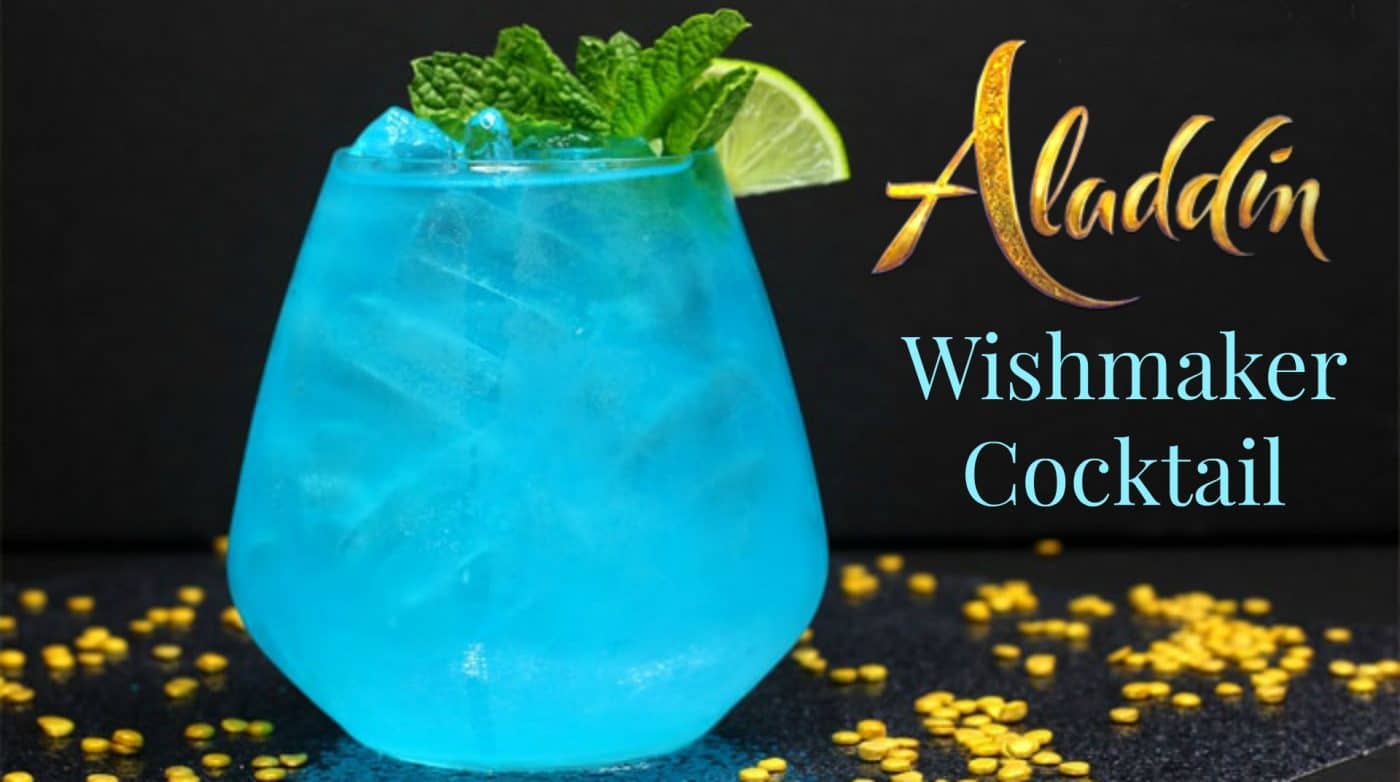 ALADDIN WISHMAKER COCKTAIL - This Will Take You To A Whole New World