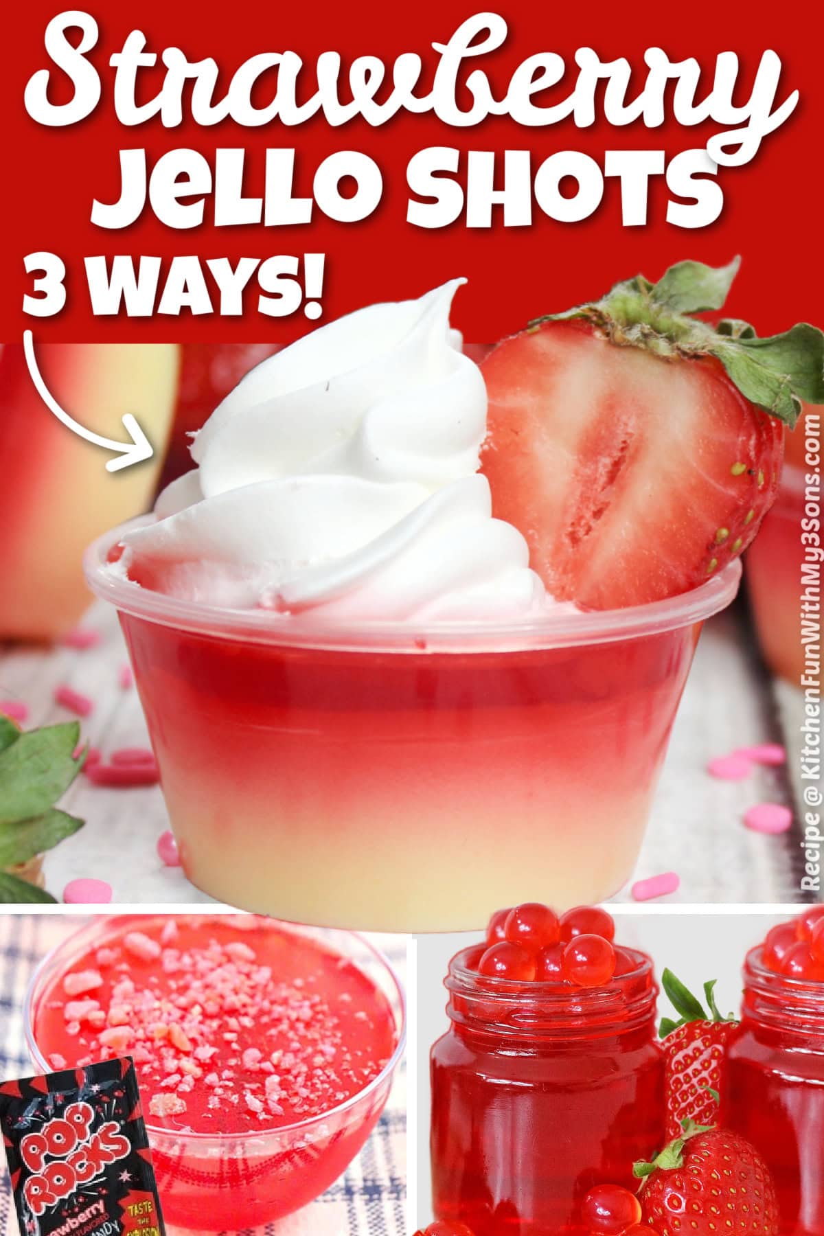 Strawberry Jello Shots 3 Ways pin