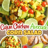 Cajun Lime Chicken Avocado Corn Salad pin