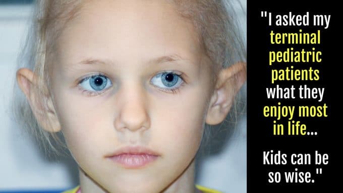 10 Poignant Life Lessons From Terminally Ill Kids