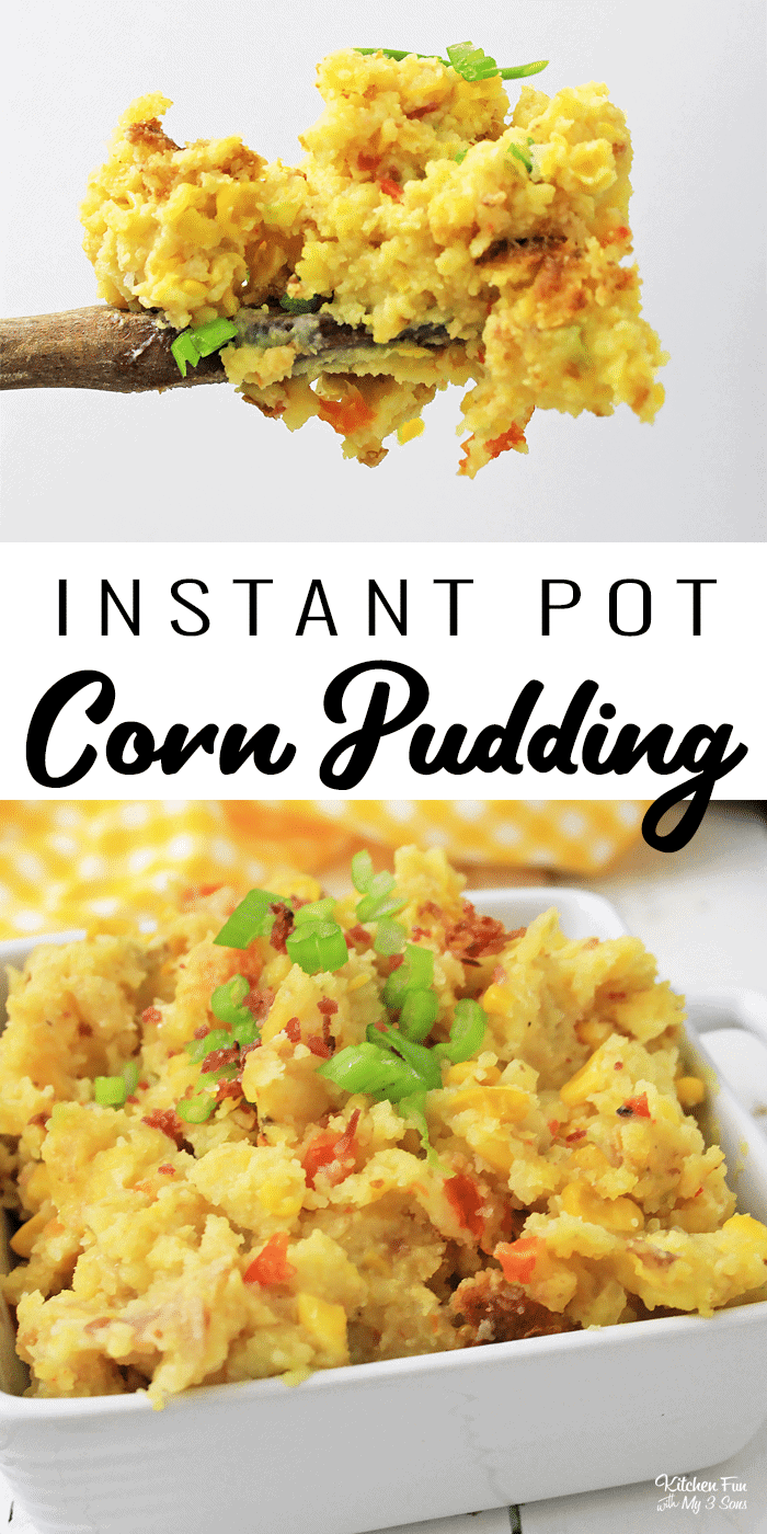Instant Pot Loaded Corn Pudding recipe | Favorite Side Dish Recipe | Thanksgiving Recipe
