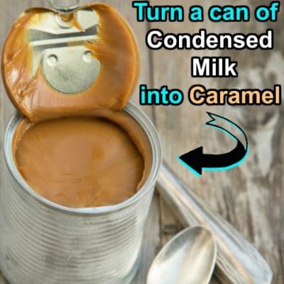 Turn a Can of Sweetened Condensed Milk into Caramel using the Slow Cooker - Just 1 Ingredient!