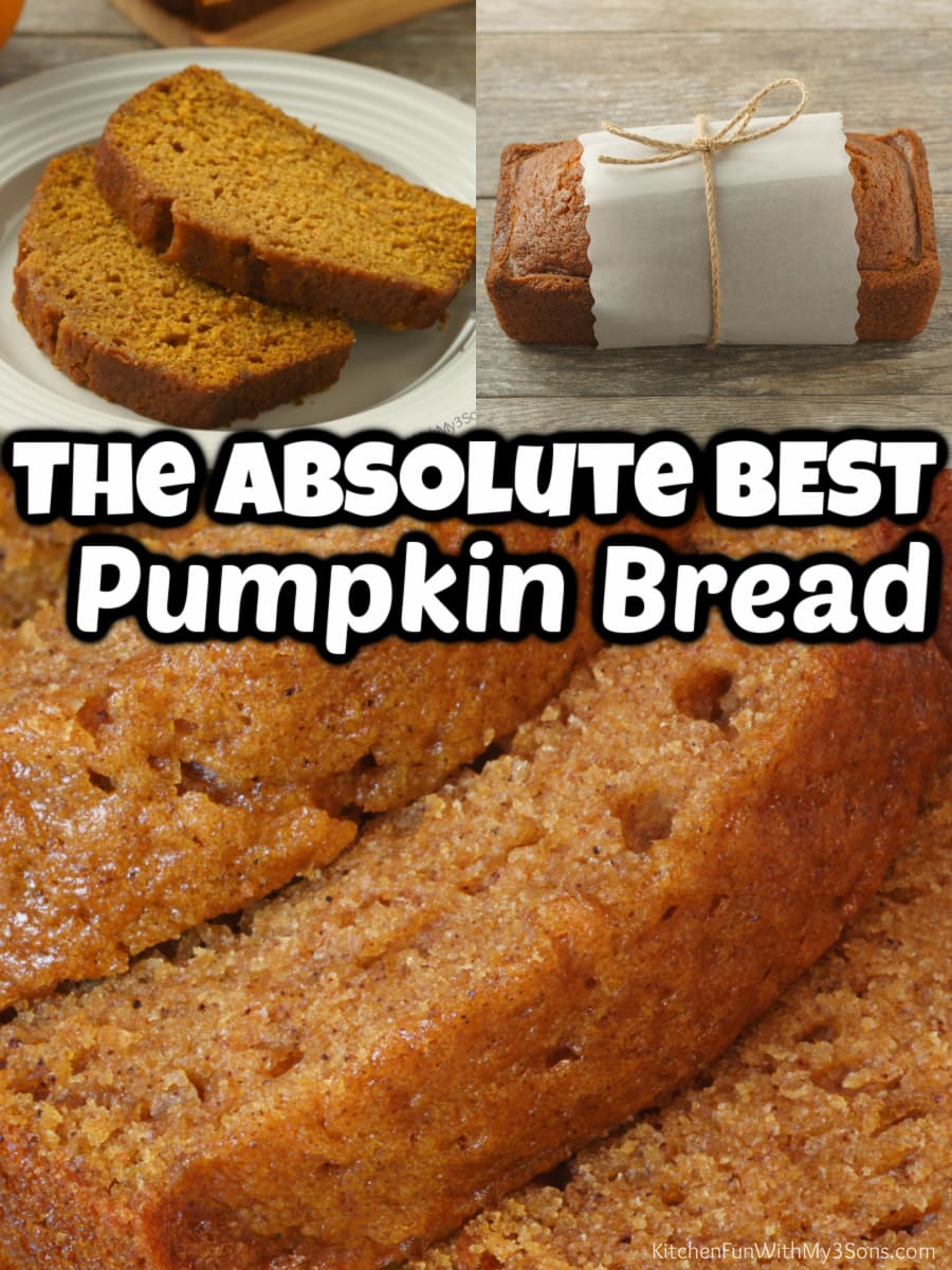 Incredibly Moist Pumpkin Bread Kitchen Fun With My 3 Sons