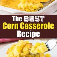 The BEST Corn Casserole Recipe