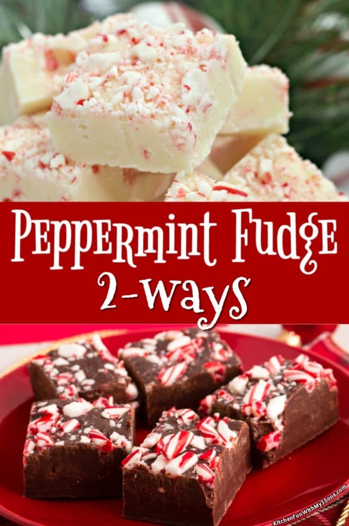 Peppermint Fudge - 2 Ways