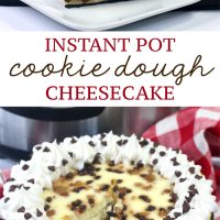Instant Pot Cookie Dough Cheesecake