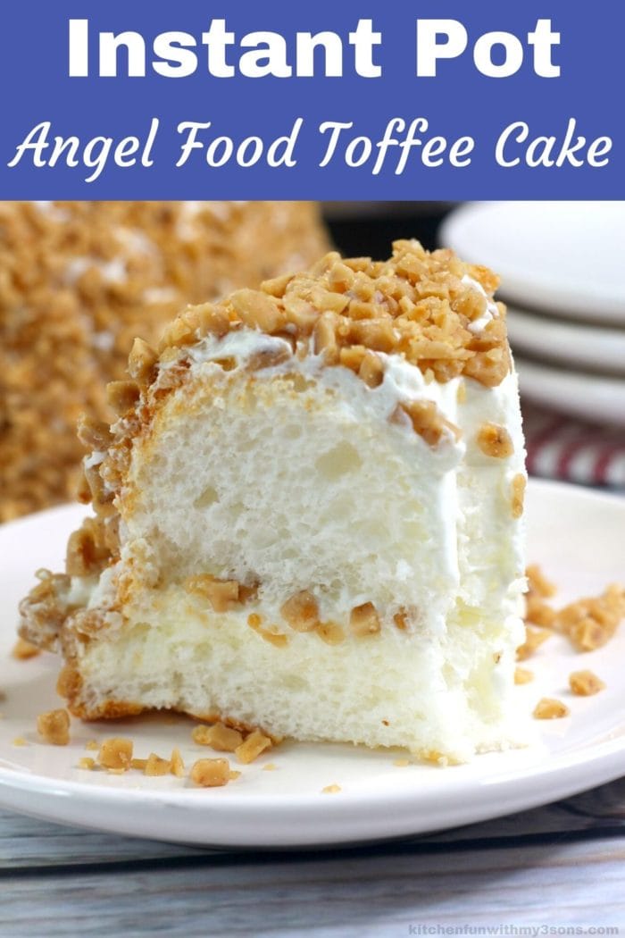 Instant Pot Angel Food Toffee Cake