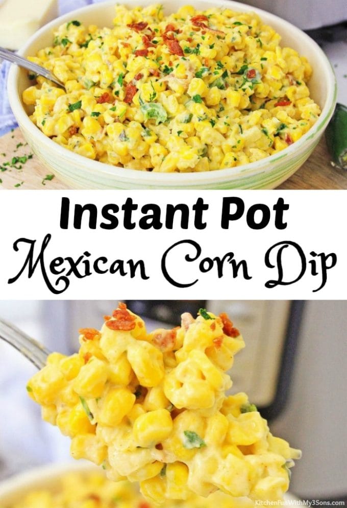 Instant Pot Mexican Corn Dip