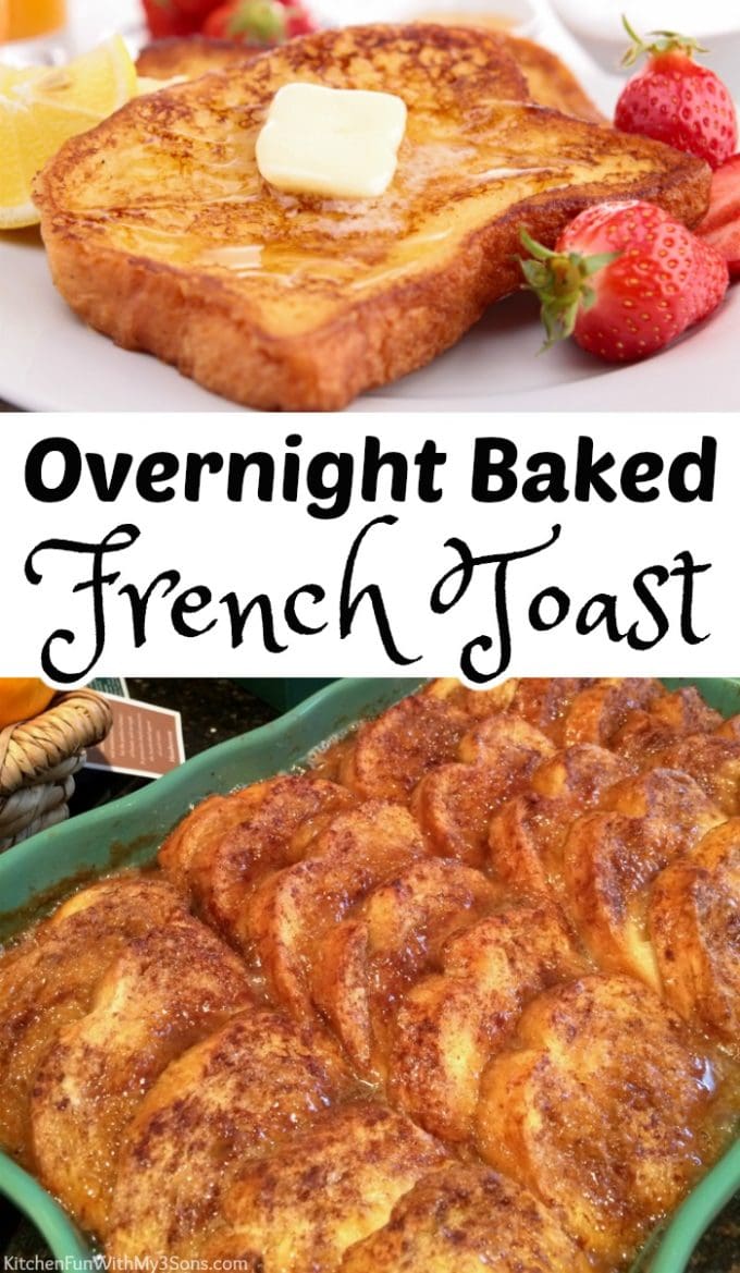 Easy Overnight French Toast Casserole | Kitchen Fun with My 3 Sons