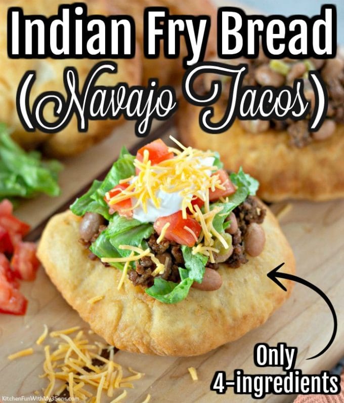 Indian Fry Bread (Navajo Tacos)