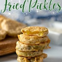 Title image for Easy Fried Pickles featuring a stack of homemade deep fried pickles.