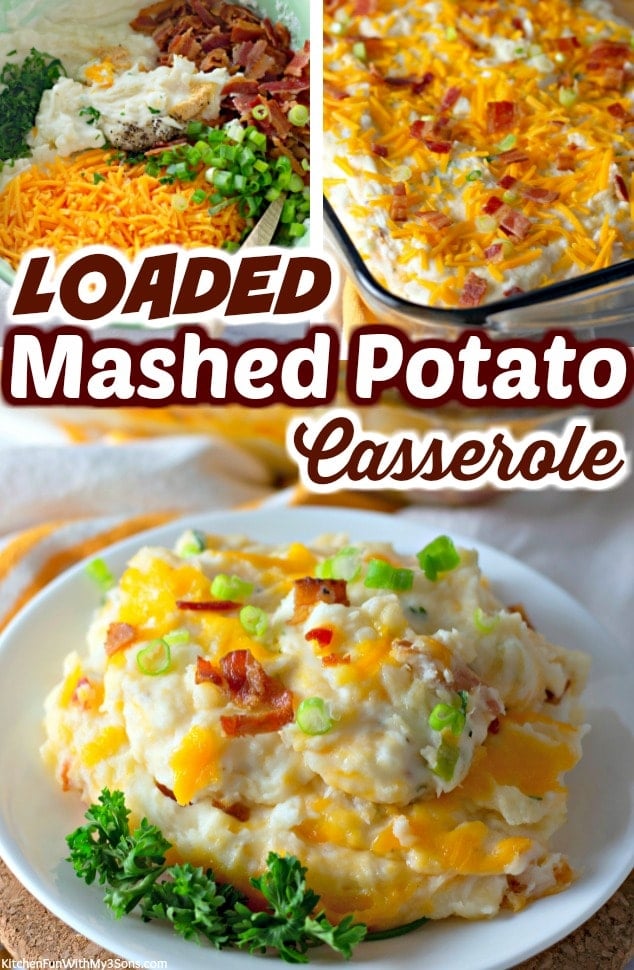 Loaded Mashed potato Casserole