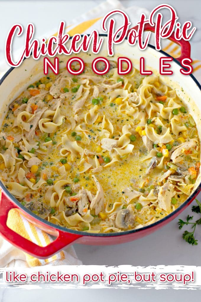Chicken Pot Pie Noodles in a red Dutch oven with a white and yellow towel