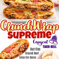 CopyCat Taco Bell Crunch Wrap Supreme
