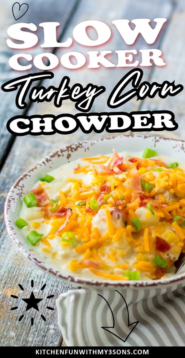 Slow Cooker Turkey Corn Chowder Pinterest Image