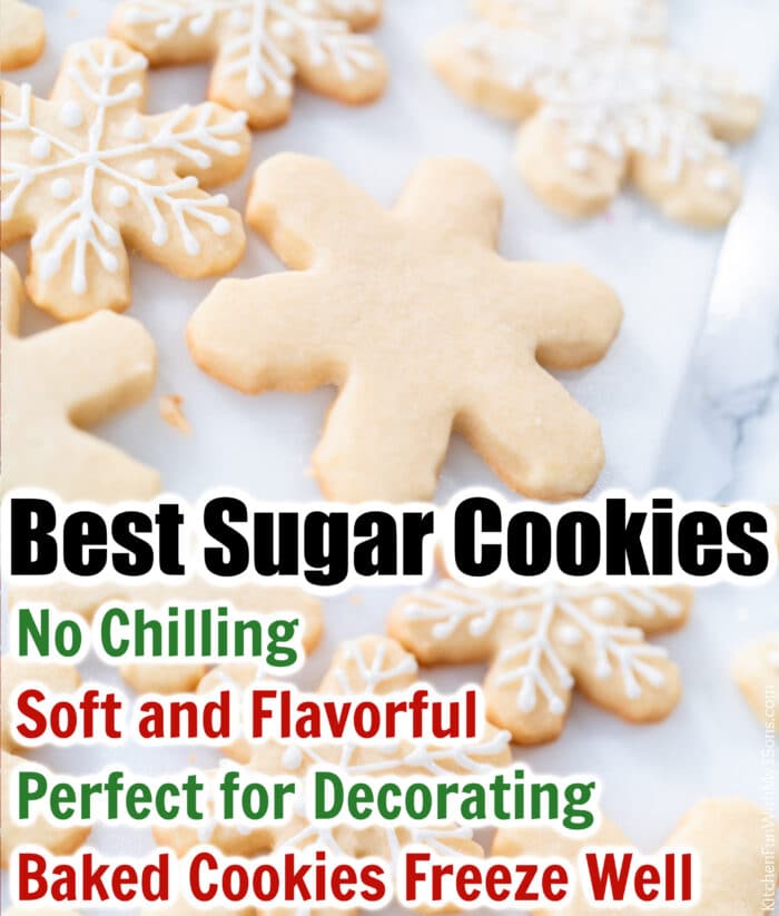 Title image for the Best Sugar Cookies featuring cut out cookies decorated like snowfakes.