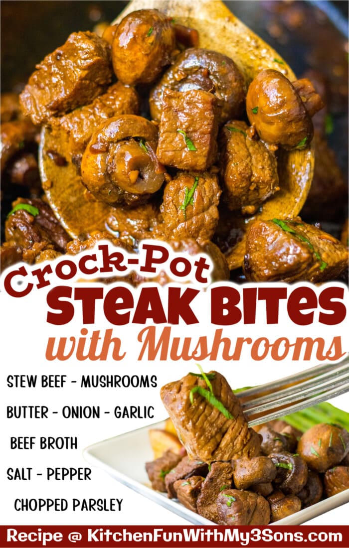 These Crockpot Steak Bites with Mushrooms are so savory and made with beef broth, butter, onion, garlic, beef, and mushrooms.