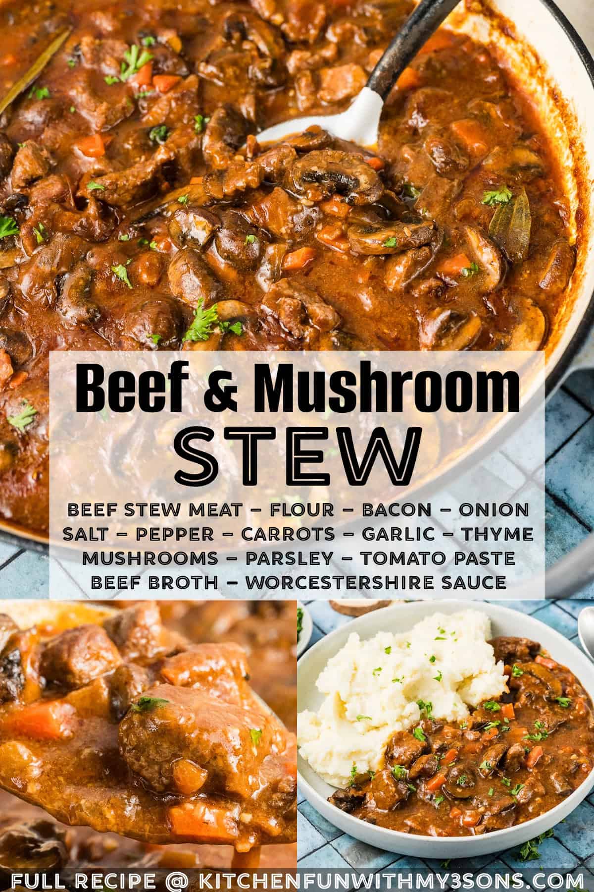 Beef and Mushroom Stew l Kitchen Fun With My 3 Sons